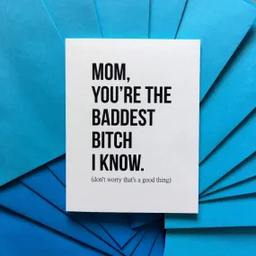 Baddest Bitch Mother's Day Greeting Card