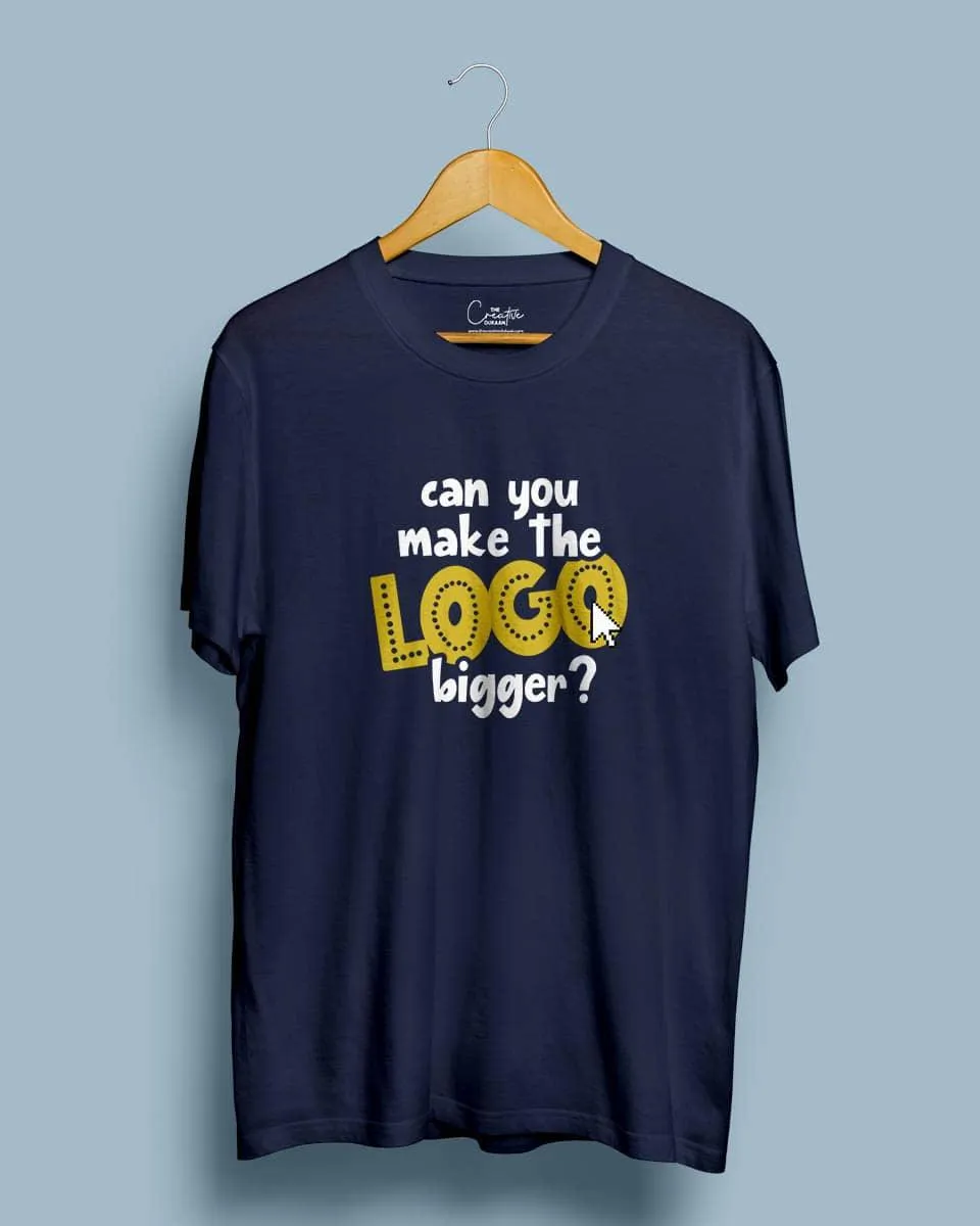 Can you make the logo bigger? - Half Sleeve Quikry and Funny Printed T-shirt