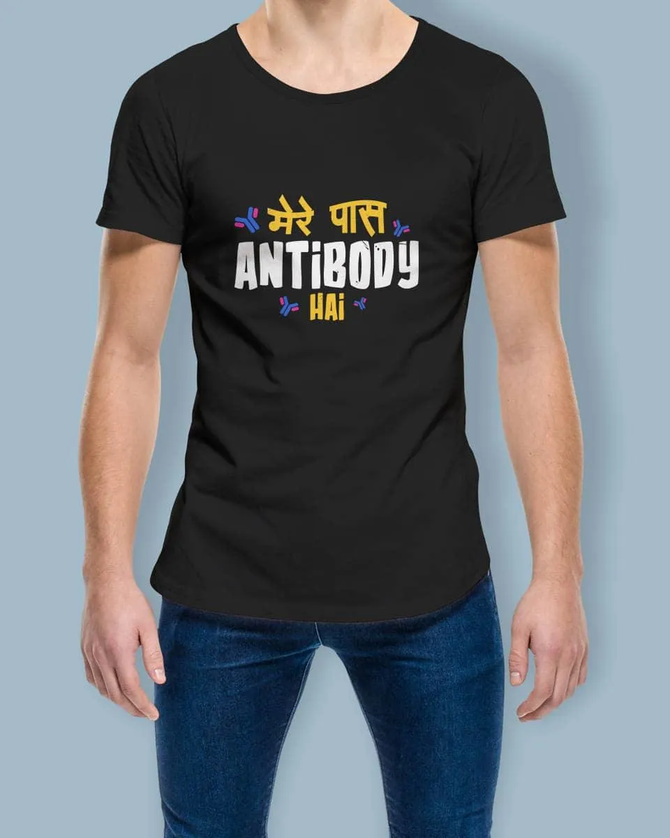 Mere Paas Antibodies Hai - Half Sleeve Funny Printed T-shirt