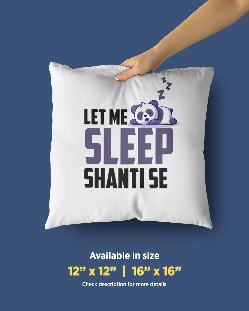 White Cushion Cover With Funny Text - Let Me Sleep