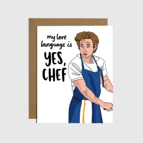 Yes Chef Love Language Greeting Card